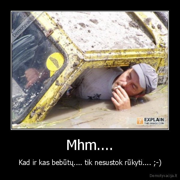 rukymas, tai, musu, gyvenimas...., ddd