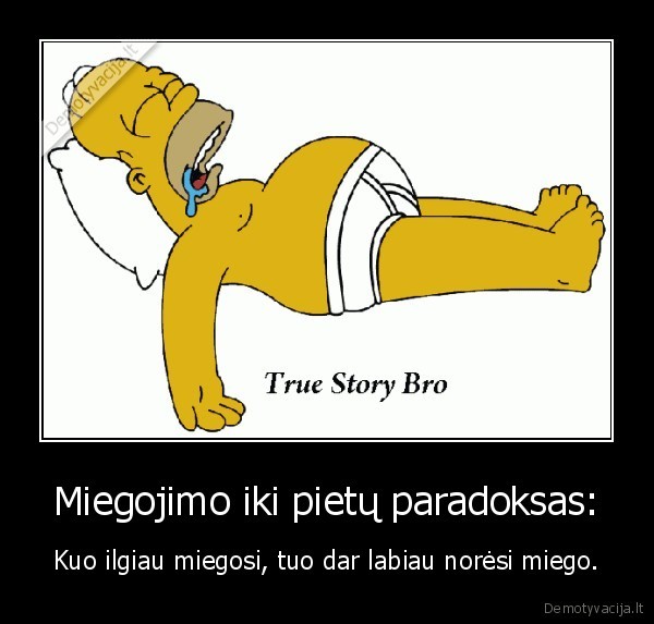 Miegojimo iki pietų paradoksas: