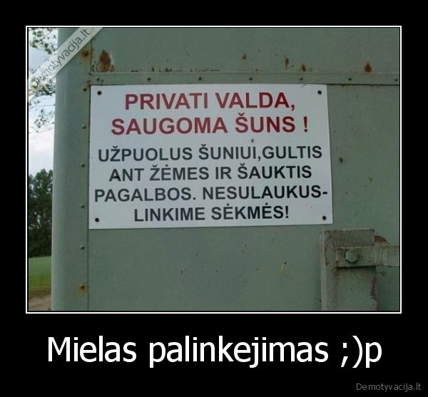 Mielas palinkejimas ;)p