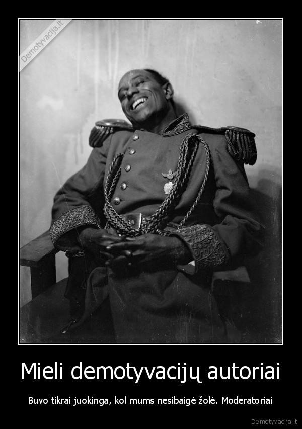 Mieli demotyvacijų autoriai