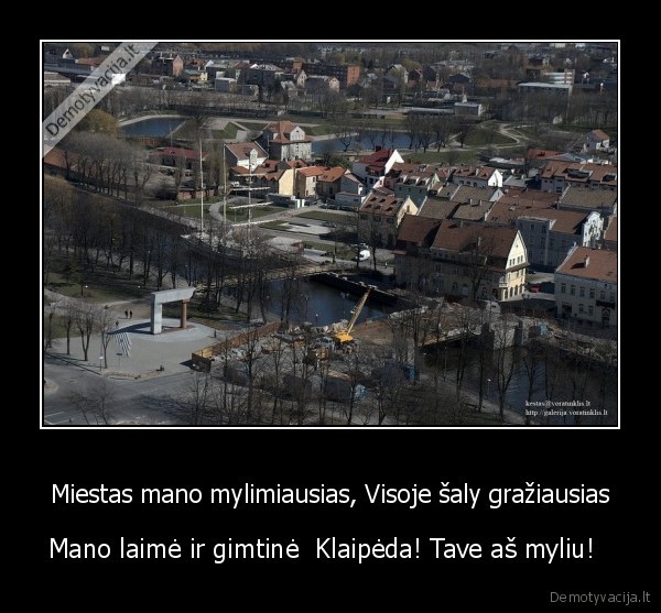 Miestas mano mylimiausias, Visoje šaly gražiausias