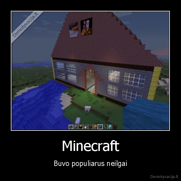 Minecraft