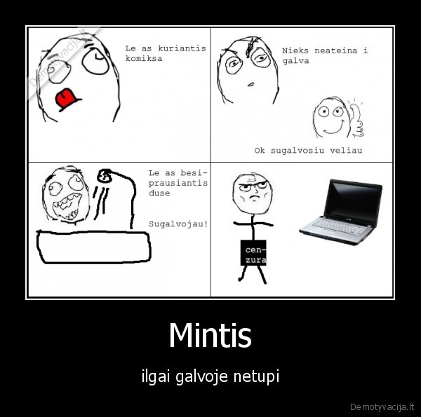 tipo, tau, taip, nebuvo