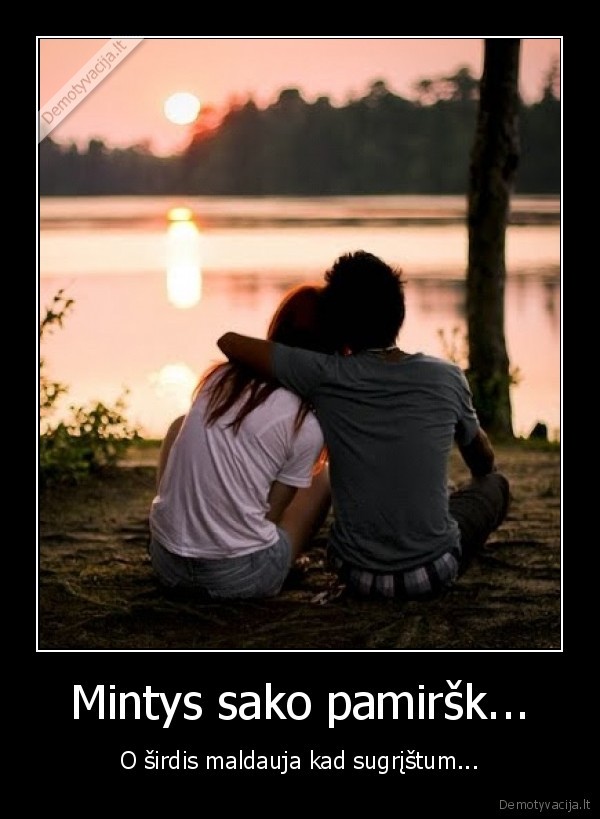 Mintys sako pamiršk...