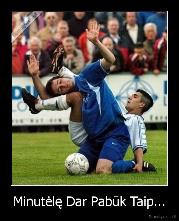 Minutėlę Dar Pabūk Taip...