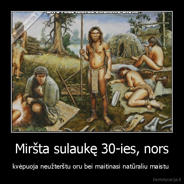 pirmyksciai, zmones,ankstyva, mirtis