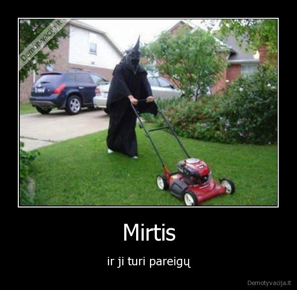 mirtis,turi,atsakomybe,pievele,pjauna
