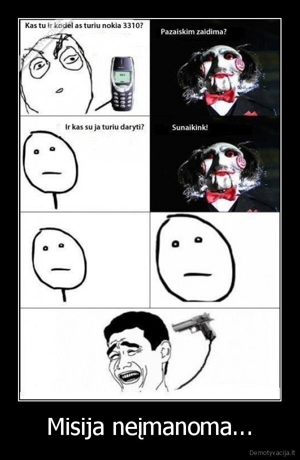 Misija neįmanoma...