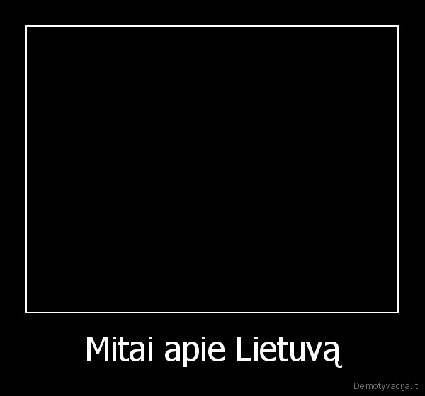 Mitai apie Lietuvą