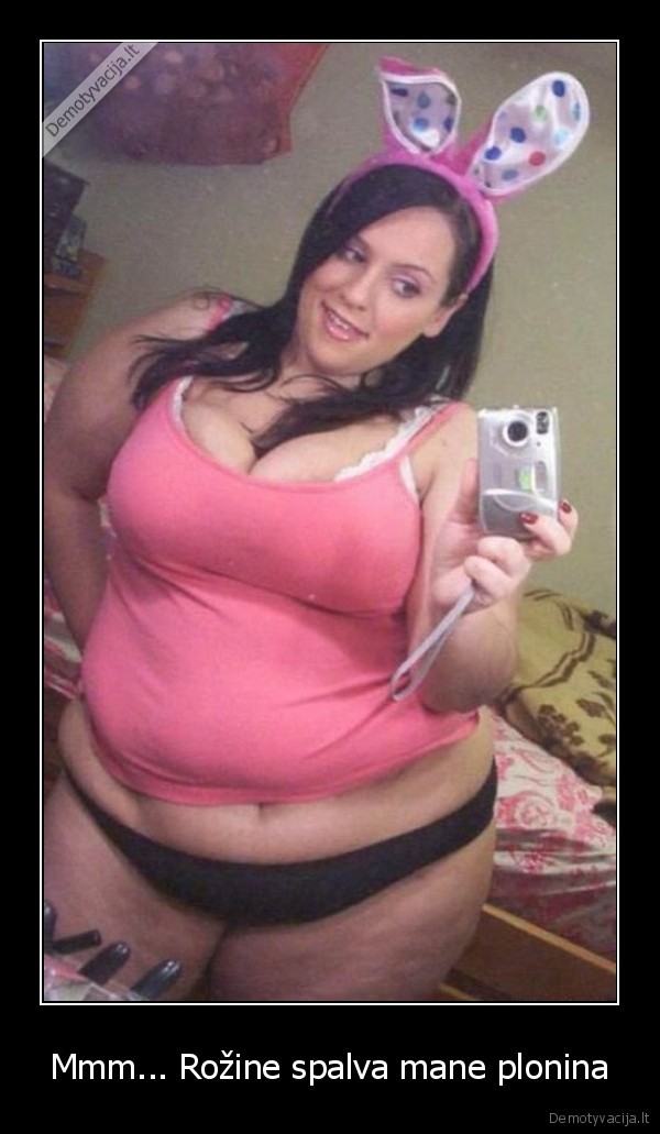 Mmm... Rožine spalva mane plonina