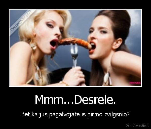 Mmm...Desrele.
