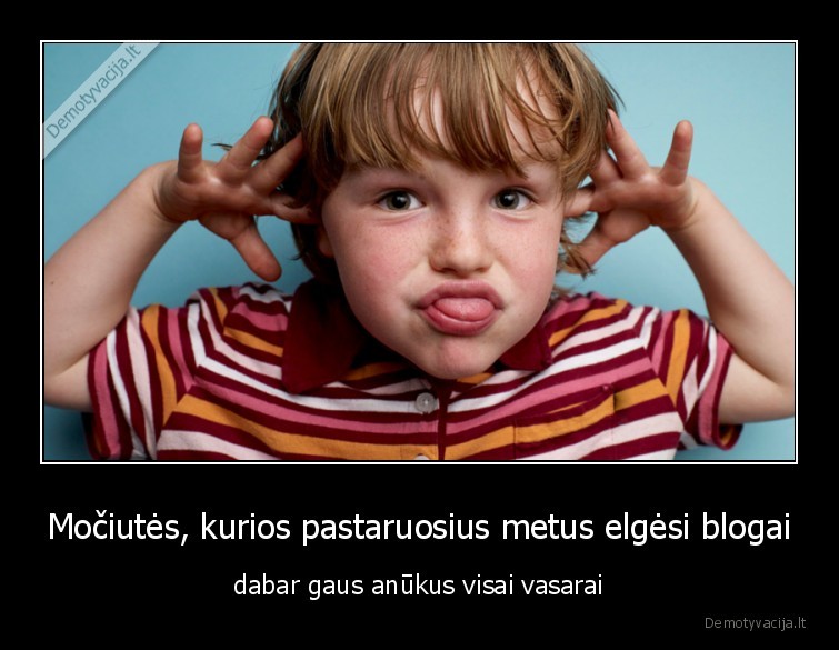 mociutes,anukai,visai, vasarai,vaikai