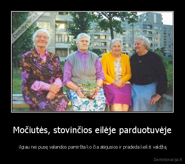 mociute, parduotuve, eile