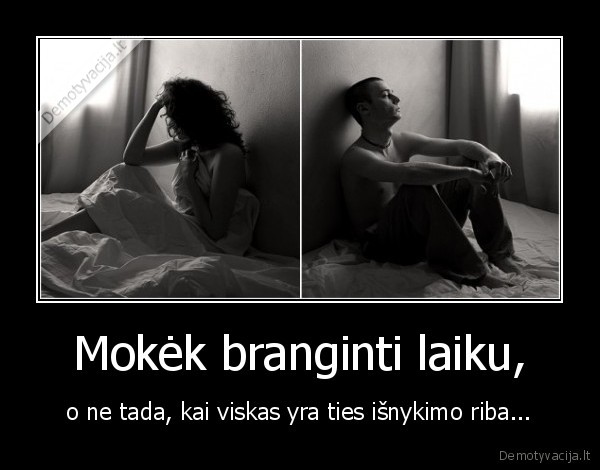 mylek,saugok,brangink