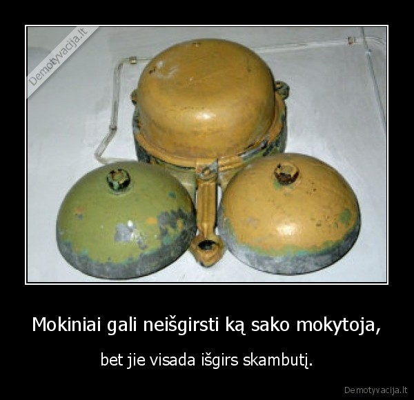 Mokiniai gali neišgirsti ką sako mokytoja,