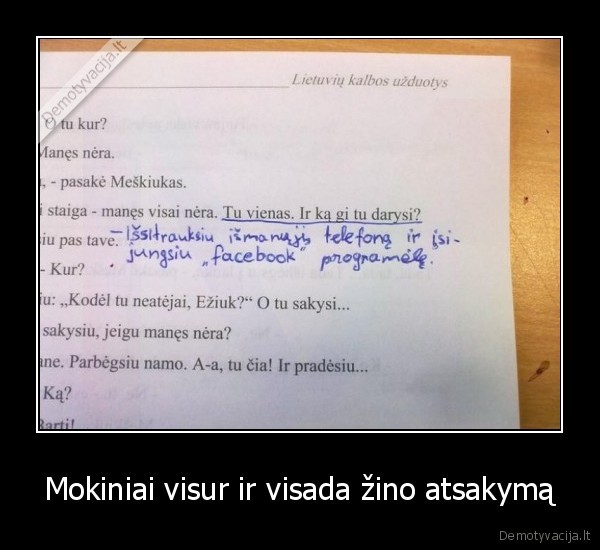 Mokiniai visur ir visada žino atsakymą