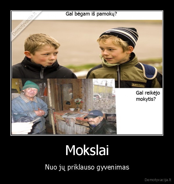 kaip, pasiklosi, taip, ismegosi