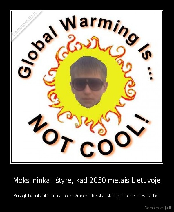 tadas,sako,tadas,zino,jis, neklysta