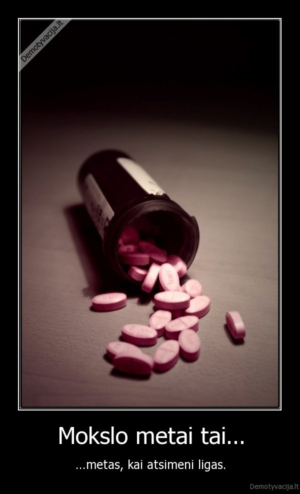 liga,vaistai,mokslas,metai