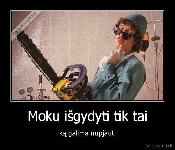 gydytojas,medicina,pjuklas