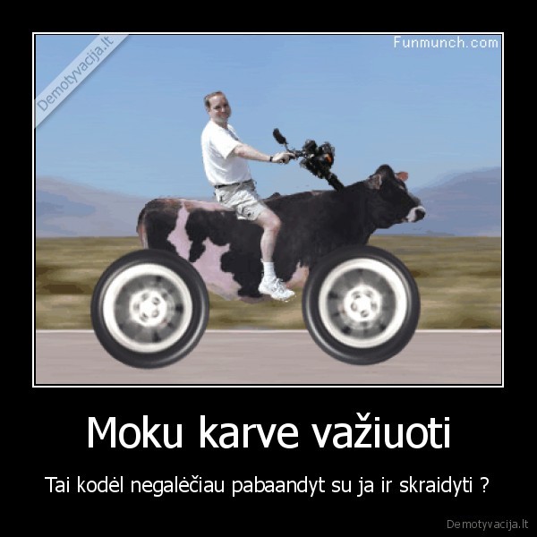 Moku karve važiuoti
