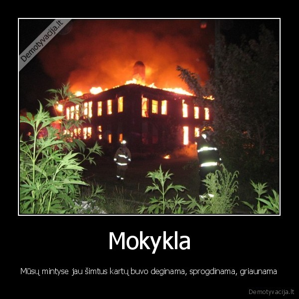 mokykla,griauti,sprogdinti,sprogdinama,niokojama