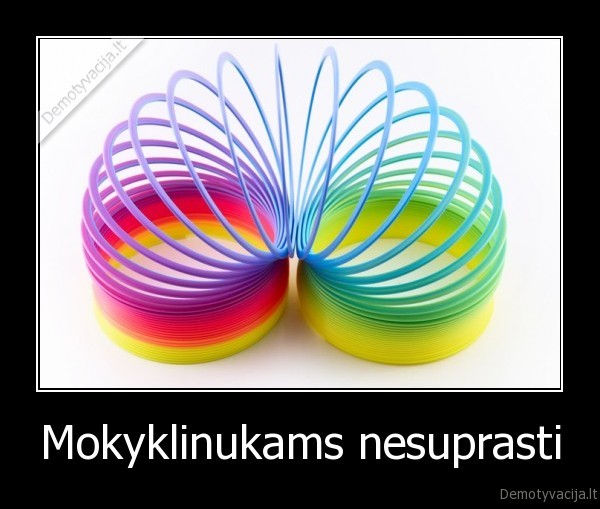Mokyklinukams nesuprasti