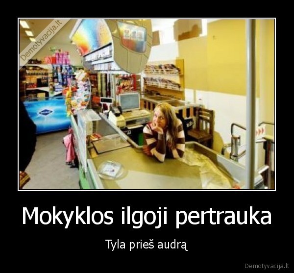 ilgoji, pertrauka,moksleiviu, rojus,parduotuve,mokiniai,pertrauka,pamoku, metu