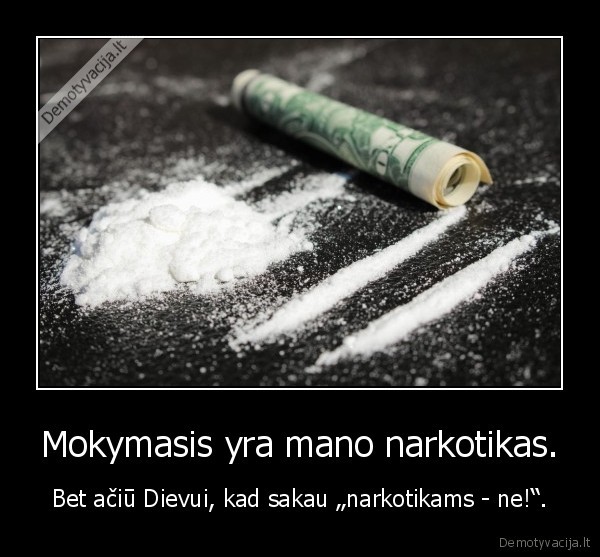 mokslas,dievas,narkotikas