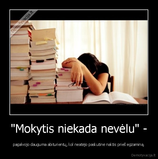 mokytis,nevelu,egzaminas