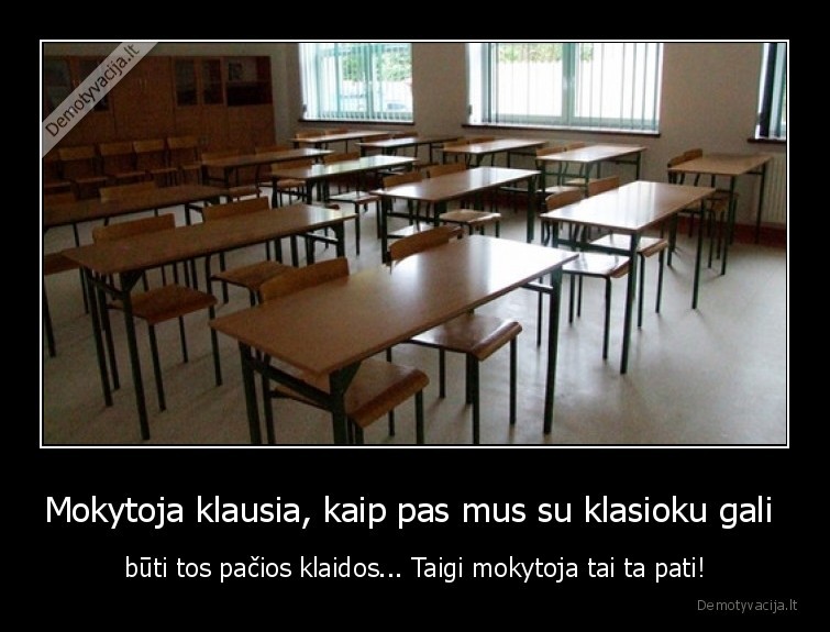 mokytoja,ta,pati,tos,pacios,klaidos