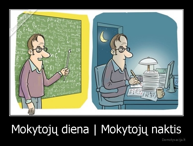 mokytoju, diena,mokytojai,naktis