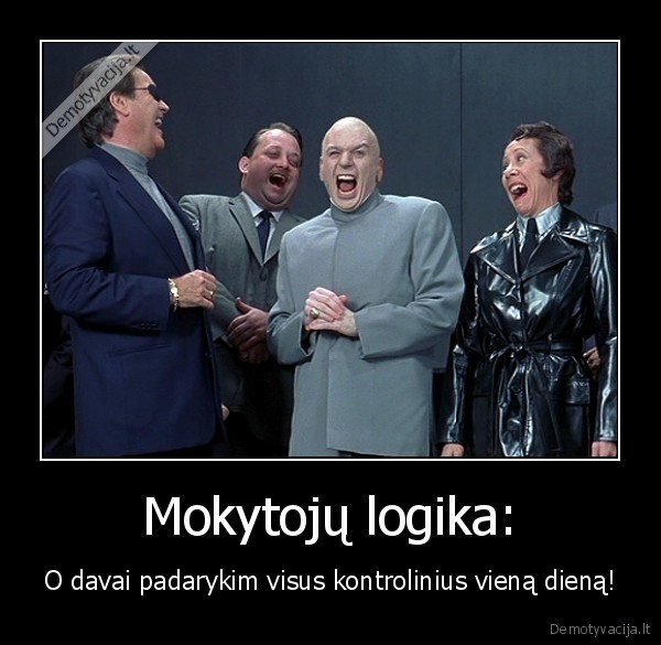 kontrolinis,mokytojo, logika