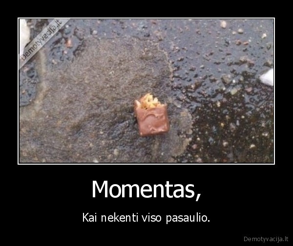 skausmas,nekest,sokoladukas,nukrito