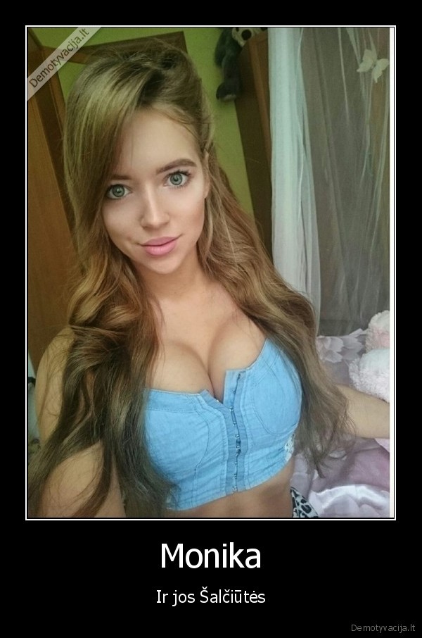 monika,salciute