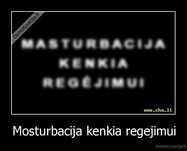 Mosturbacija kenkia regejimui