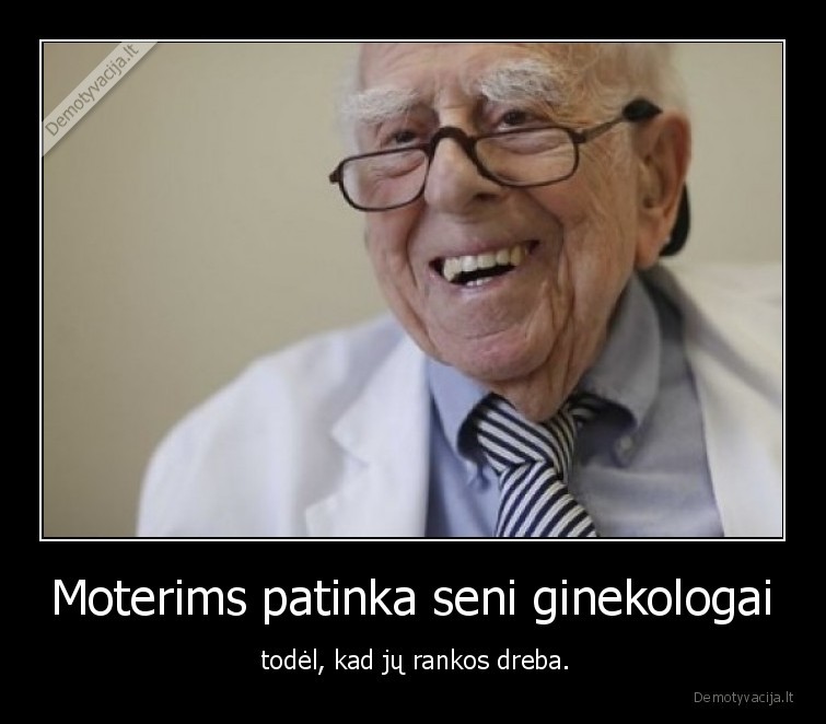 senas,ginekologas,rankos,dreba