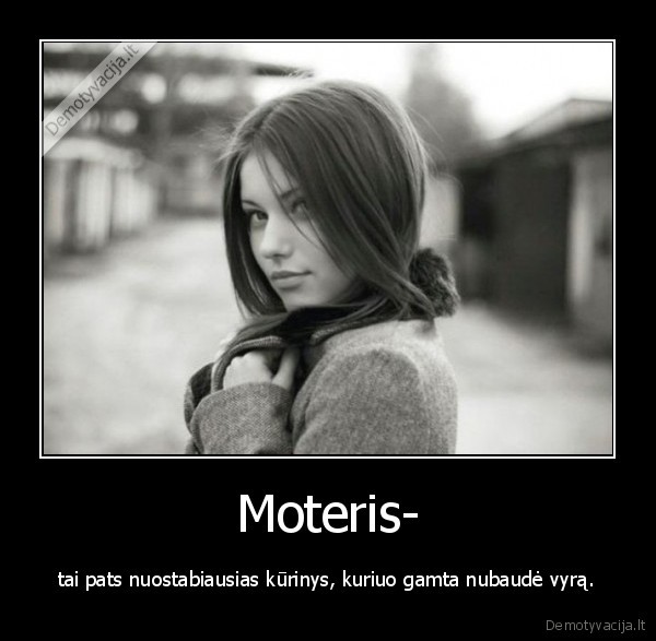 su,moterimis,sunku,be,ju,neimanoma