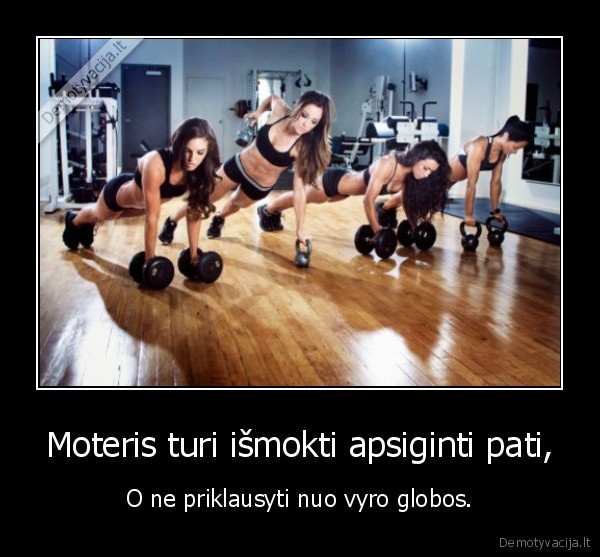 Moteris turi išmokti apsiginti pati,