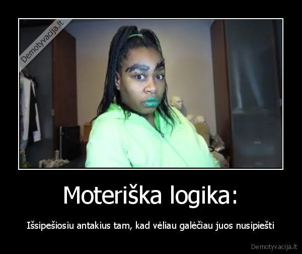 Moteriška logika: