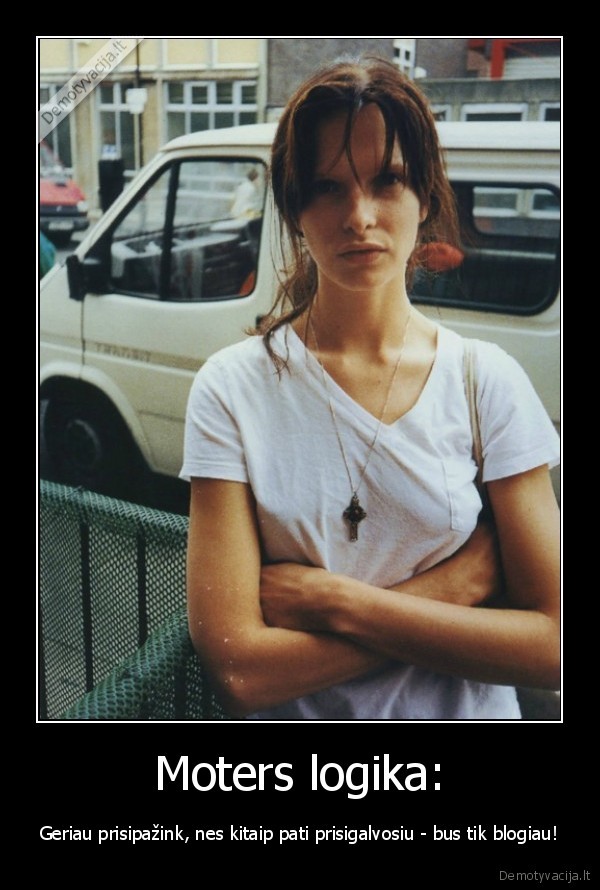 Moters logika: