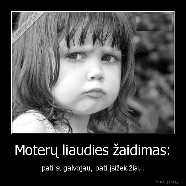 taip,jau,buna,su,tomis,moterimis