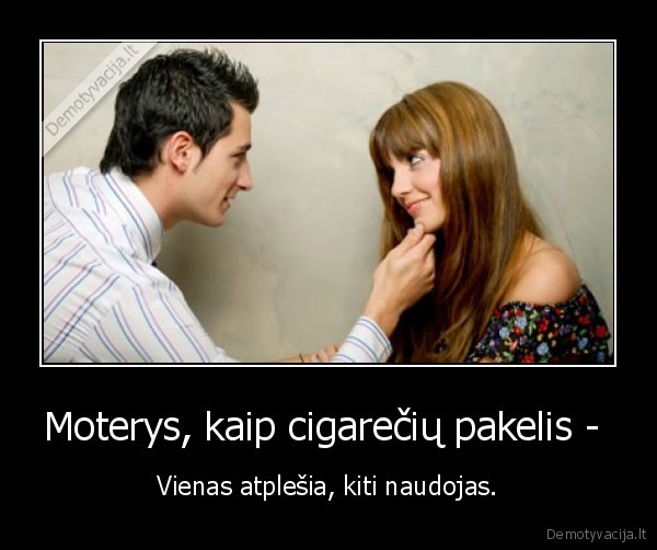 Moterys, kaip cigarečių pakelis - 