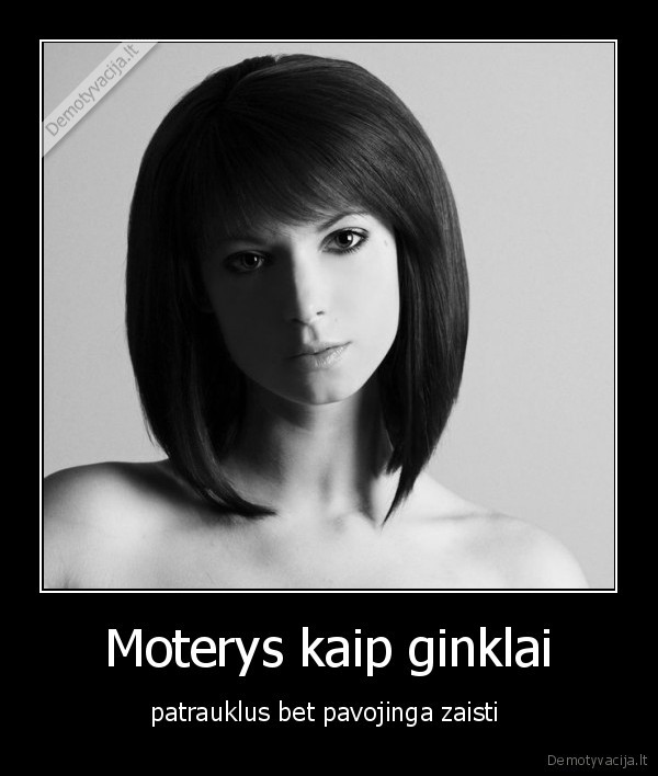 Moterys kaip ginklai
