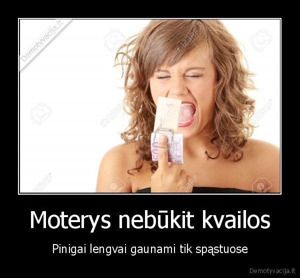 pinigai, moterys, naivios