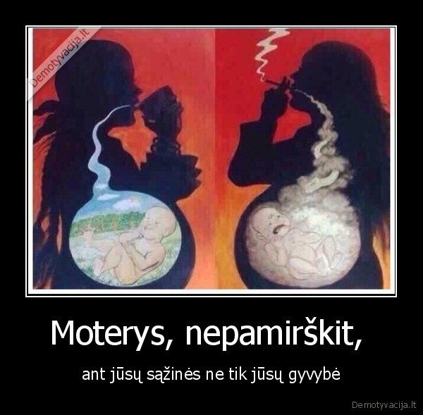 Moterys, nepamirškit, 