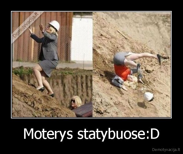Moterys statybuose:D