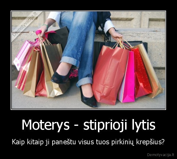 Moterys - stiprioji lytis