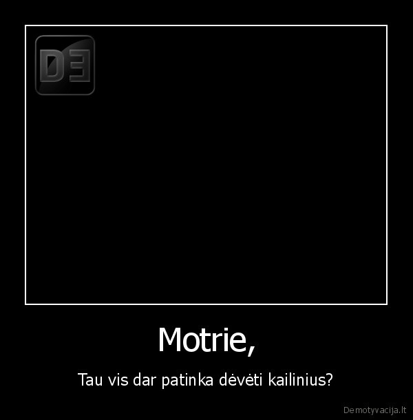 Motrie,