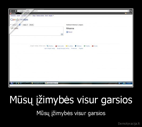 Mūsų įžimybės visur garsios
